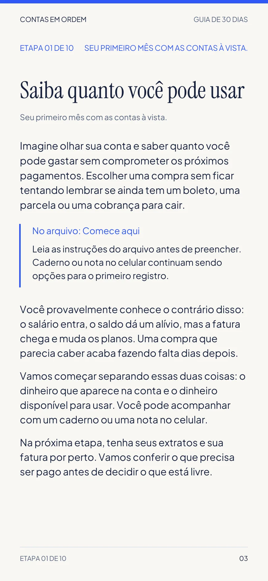 Primeira etapa do guia: Saiba quanto você pode usar
